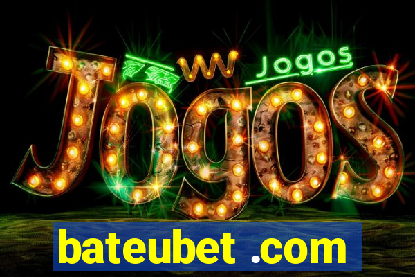 bateubet .com